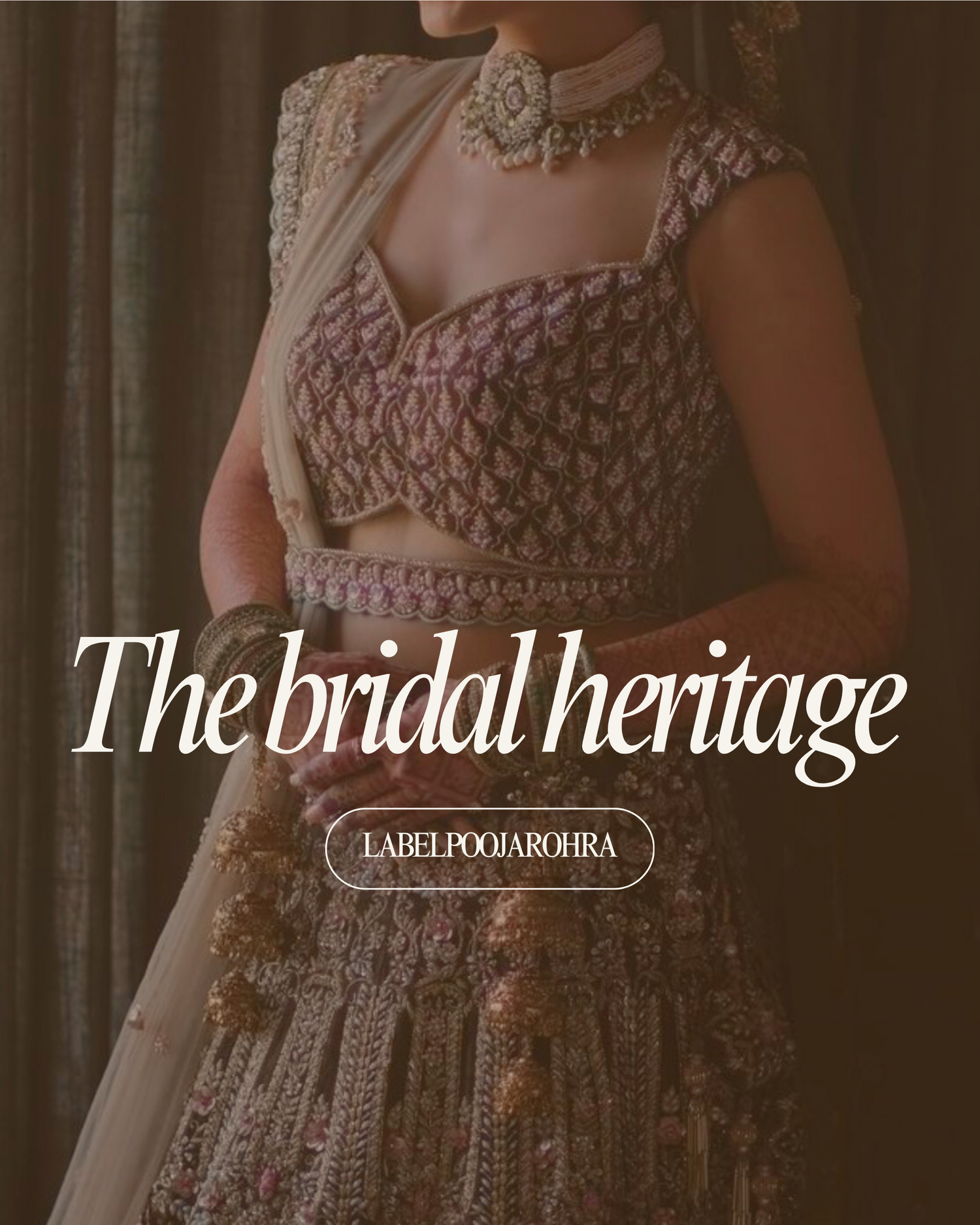 The bridal heritage